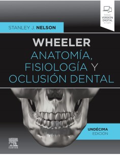 Wheeler Anatomia fisiologia y oclusion dental 11ª ed